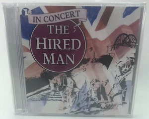 The Hired Man In Concert - Live From The Palace Theatre London - New & Sealed CD - Picture 1 of 2