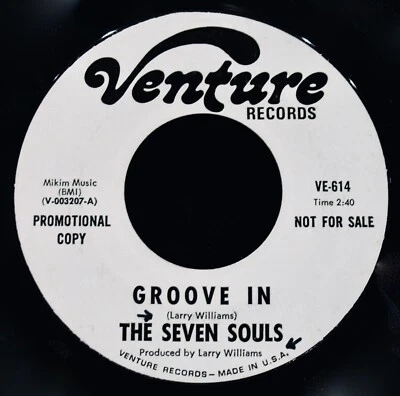 THE SEVEN SOULS: Groove In~Rare Soul Promo 45~VENTURE #VE-614 Foto 1 de 2
