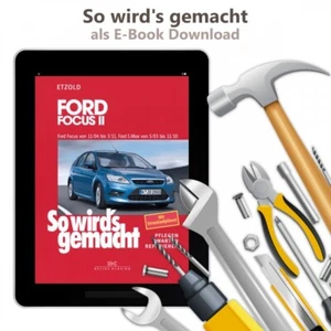 Ford Focus 2 Typ DA3 2004-2011 So wird's gemacht Reparaturhandbuch E-Book PDF - Bild 1 von 12