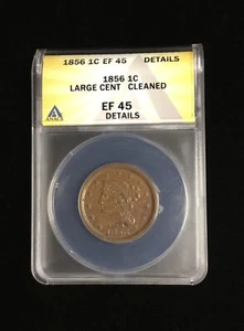 1856 1c Braided Hair Large Cent EF 45 Details ANACS **Cleaned** - Picture 1 of 2