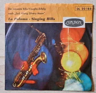Billy Vaughn - La Paloma - Singing Hills - Deutsche London Single von 1958 - Bild 1 von 3