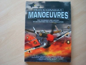 Air Combat Manoeuvres (VGC) - The Technique and History by J. Steve Thompson - Bild 1 von 1