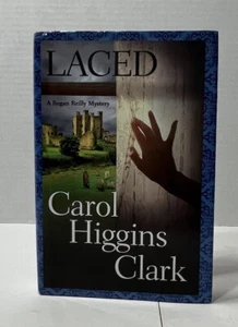 Laced By Carol Higgins Clark A Regan Reilly Mystery (2007, Hardcover) - Picture 1 of 7