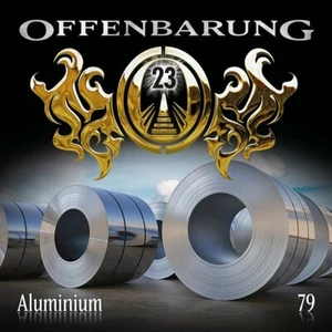 OFFENBARUNG 23 - FOLGE 79: ALUMINIUM   CD NEW  - Imagen 1 de 1