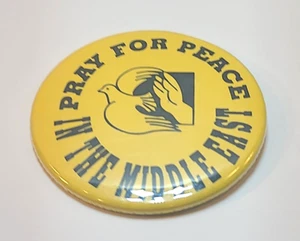 Pray For Peace In The Middle East - Vintage Pinback 3-inch Diameter - Picture 1 of 12