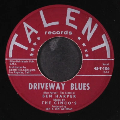 BEN HARPER & CINCO'S: driveway blues / here comes my gal TALENT 7" Single 45 RPM - Image 1 of 2