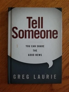 Tell Someone: You Can Share The Good News, Greg Laurie - Picture 1 of 9