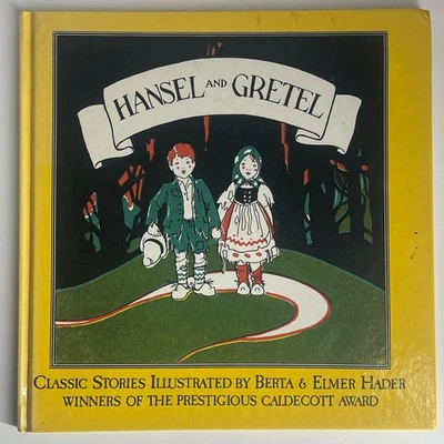 1992 Hansel And Gretel Classic Stories Illustrated By Bert And Elmer Hader - Image 1 of 4