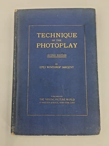 Book "Technique of the Photoplay" Epes Winthrop Sargent 1913 Second Edition Blue - Bild 1 von 17