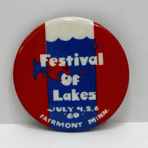 Minnesota Festival of Lakes July 4 5 6 1969 Fairmont Minn Vintage MN Button - Picture 1 of 3