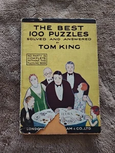 The Best Hundred Puzzles Solved and Answered by Tom King circa 1930s - Picture 1 of 7