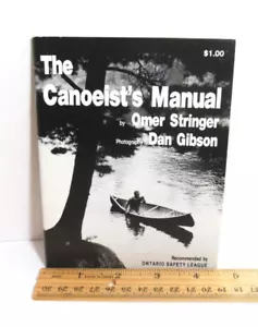The Canoeist's Manual by Omer Stringer LN How To Canoe Techniques Paddle Stroke - Picture 1 of 8