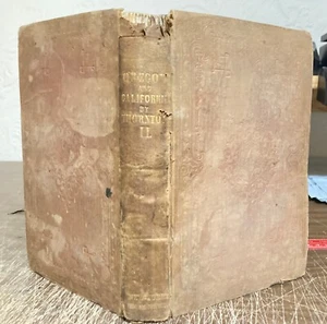 THORNTON OREGON & CALIFORNIA IN 1848 Vol 2 GOLD MINES EMIGRATION HISTORY PIONEER - Foto 1 di 8