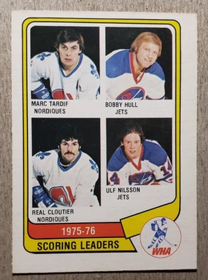 1976-77 O-Pee-Chee WHA Scoring Leaders #3 Marc Tardif Bobby Hull Real Cloutier - Image 1 of 2