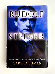 Rudolf Steiner: Eine Einführung in sein Leben und Werk von Gary Lachman - Bild 1 von 4