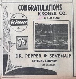 1958 newspaper ad for Dr. Pepper, 7 Up soda - Congrats to Kroger Park Plaza - Picture 1 of 1