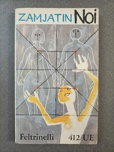 EVGENIJ ZAMJATIN - NOI - ROMANZO - FELTRINELLI EDITORE - 412 UE - Foto 1 di 1