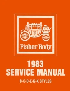 Buick Cadillac 1983 Chevrolet Fisher Body Shop servicio reparación motor manual - Imagen 1 de 1