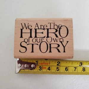 Stampers Anonymous We are the Hero of our own story Rubber stamp - Picture 1 of 3