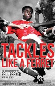 Tackles Like a Ferret - The Autobiography of Paul Parker softback football book - Picture 1 of 2