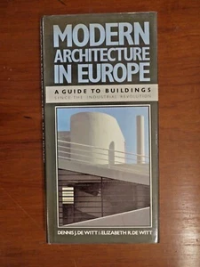 Modern Architecture in Europe Paperback Dennis J. DeWitt  /  hardbound - Picture 1 of 1