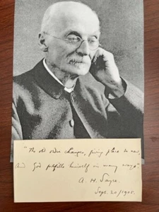 ARCHIBALD HENRY SAYCE SIGNED QUOTE, ASSYRIOLOGIST, PHILOLOGY, HITTITES, OXFORD - Picture 1 of 1
