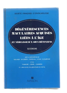 DEGENERESCENCES MACULAIRES ACQUISES LIEES A L'AGE ET NEOVAISSEAUX SOUS-RETINIENS - Foto 1 di 1