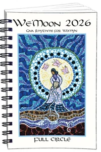 Spiral Bound We'Moon 2026 Datebook - Full Circle! Gaia Rhythms For Womyn! - Picture 1 of 2