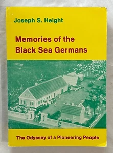 Memories of the Black Sea Germans, by Joseph S. Height - Imagen 1 de 1