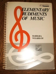 Elementary Rudiments of Music - spiral-bound, by Wharram, Barbara - Picture 1 of 3