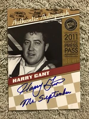 2011 Press Pass Legends HARRY GANT #33 INSCRIBED MR SEPTEMBER Autograph #/45 - Image 1 of 4