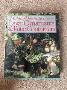 Making Decorative Lawn Ornaments and Patio Containers by Edie Stockstill (1995, - Imagen 1 de 1