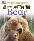 Bear (Watch Me Grow) by DK, Good Book
