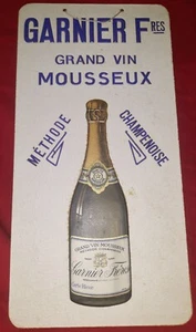ANCIENNE PUBLICITEE EN CARTON SERIGRAPHIE GARNIER GRAND VIN MOUSSEUX N°708/242 - Foto 1 di 4