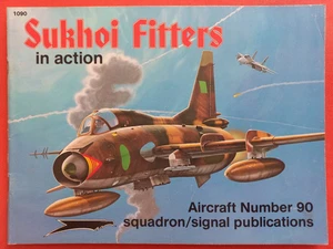Squadron Signal 1090 Number 90, SUKHOI FITTERS in action - Imagen 1 de 8