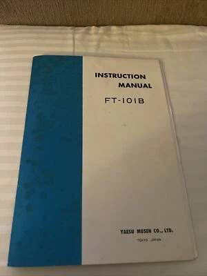 YAESU FT 101B (ПОДЛИННАЯ ИНСТРУКЦИЯ ПО ПЕЧАТИ - Изображение 1 из 4