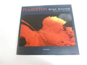 Pemberton Wine Region Picture Book HC by Alex Bond Western Australia Margaret Ri - Picture 1 of 13
