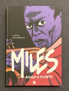 Lucio Ruvidotti MILES Assolo a Fumetti Edizioni BD Bande Desineè 2018 Davis Jazz - Picture 1 of 6