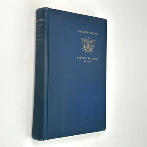 Pennsylvania History "Allegheny County: A Sesqui-Centennial Review" (1938, HC) - Picture 1 of 22