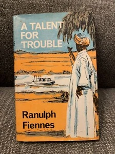 Rare. A talent for trouble by Ranulph Fiennes copyright 1971 - Picture 1 of 6