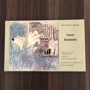 LOVE SONNETS Untermeyer Shahn 1964 First Edition Poetry Illustrated Handwriting - Picture 1 of 12