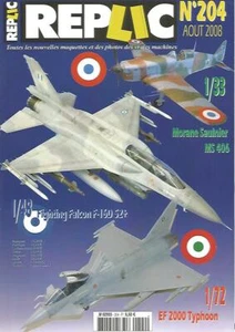 REPLIC N°204 MORANE SAULNIER MS 406 /FIGHTING FALCON F-16D 52+ / EF 2000 TYPHOON - Foto 1 di 2