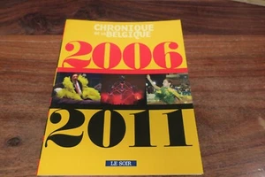 CHRONIQUE DE LA BELGIQUE  TOME 14  - 2006 - 2011 - Bild 1 von 2