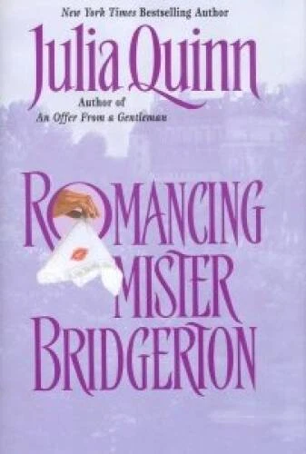 Romancing Mister Bridgerton - Hardcover By Julia Quinn - GOOD - Image 1 of 1