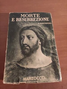 Morte e resurrezione Merezkovskij Dimitri Marzocco 1948 - Foto 1 di 2