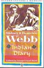 Indian Diary (Oxford letters & memoirs) by Webb, Beatrice Paperback Book The