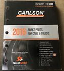 2016 Carlson C101S Brake Parts for Cars and Trucks Catalog