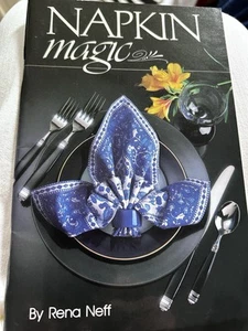 VINTAGE Napkin Magic: Napkin Folding Made Easy - Paperback by Rena Neff (1990) - Picture 1 of 2