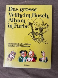 Das Große Wilhelm Busch Album In Farbe 1500 Abbildungen - Bild 1 von 3
