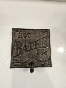 Rustic Country Primitive Cast Iron Hot Baths Bathroom Towel Hook Sign New - Picture 1 of 6